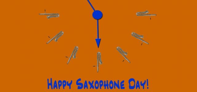 Happy Saxophone Day 2023!