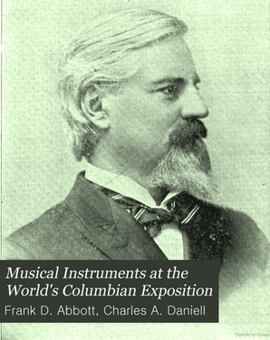 1893 Musical Instruments at the World's Columbian Exposition